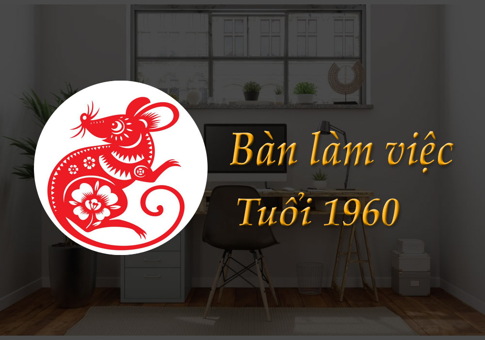 Bàn làm việc tuổi 1960