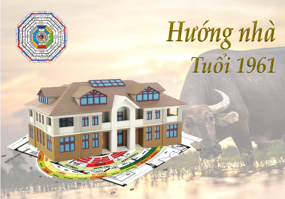 Hướng-nhà-tuổi-1961