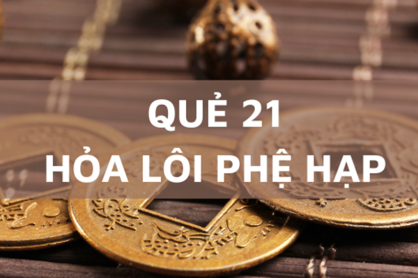 Quẻ Hỏa Lôi Phệ Hạp