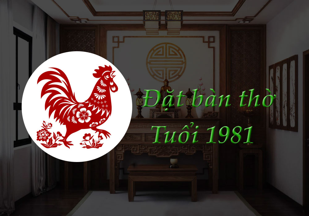 Bàn-thờ-tuổi-1981