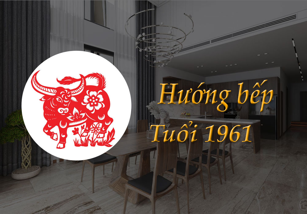 Hướng-bếp-tuổi-1961